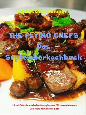 cover image of THE FLYING CHEFS Das Septemberkochbuch